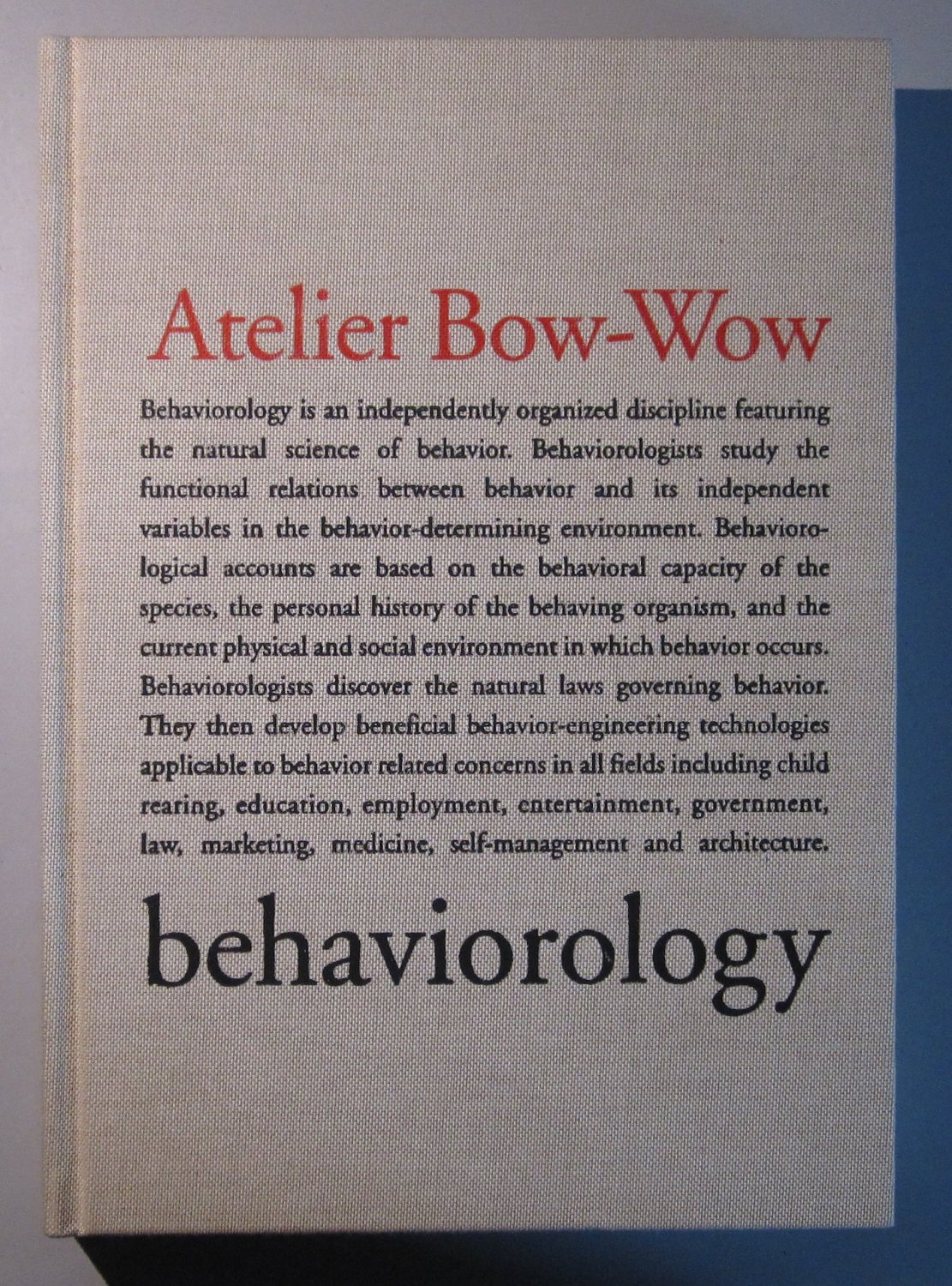 The Architectures of Atelier Bow-Wow: Behaviorology“ (Atelier Bow
